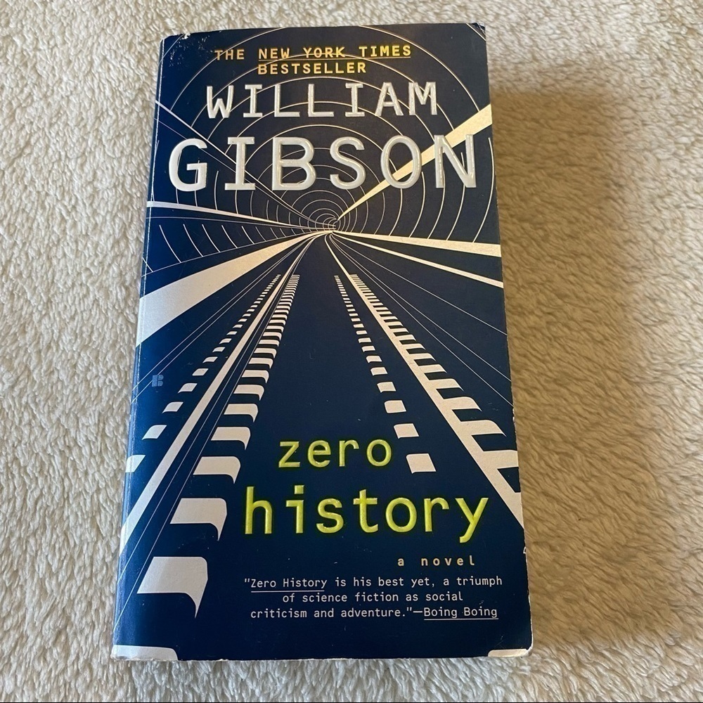 𝅺WILLIAM Gibson Zero History fiction paperback 2011​​​​